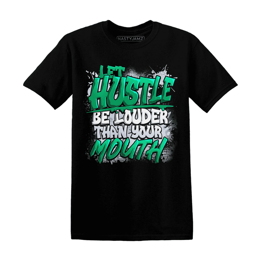 NastyJamz-Lucky-Green-5s-T-Shirt-Match-Hustle-Louder