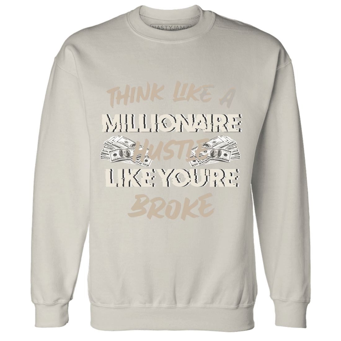 Latte 1s Sweatshirt Match Hustle Millionaire - NastyJamz