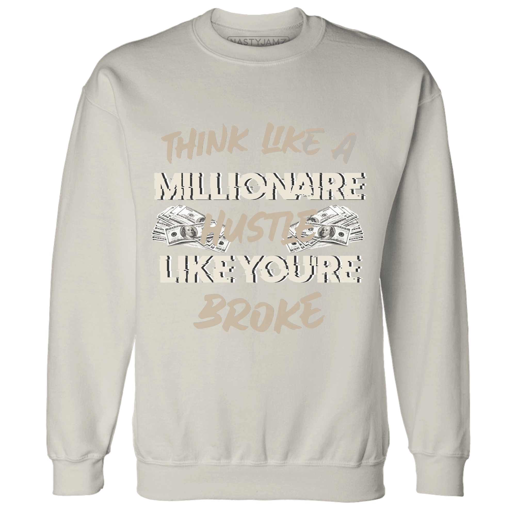 Latte 1s Sweatshirt Match Hustle Millionaire - NastyJamz