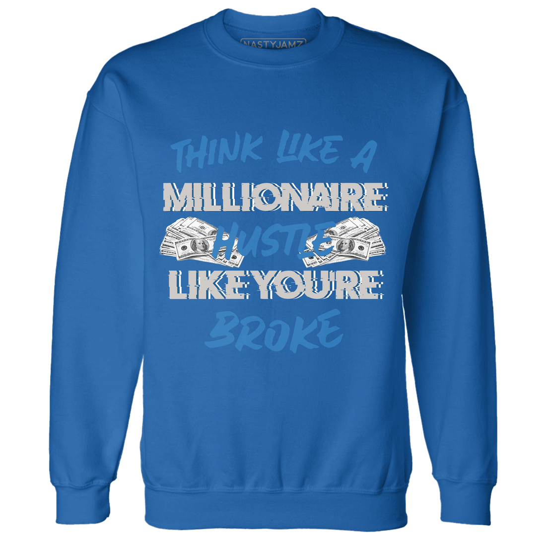 Industrial Blue 4s Sweatshirt Match Hustle Millionaire - NastyJamz