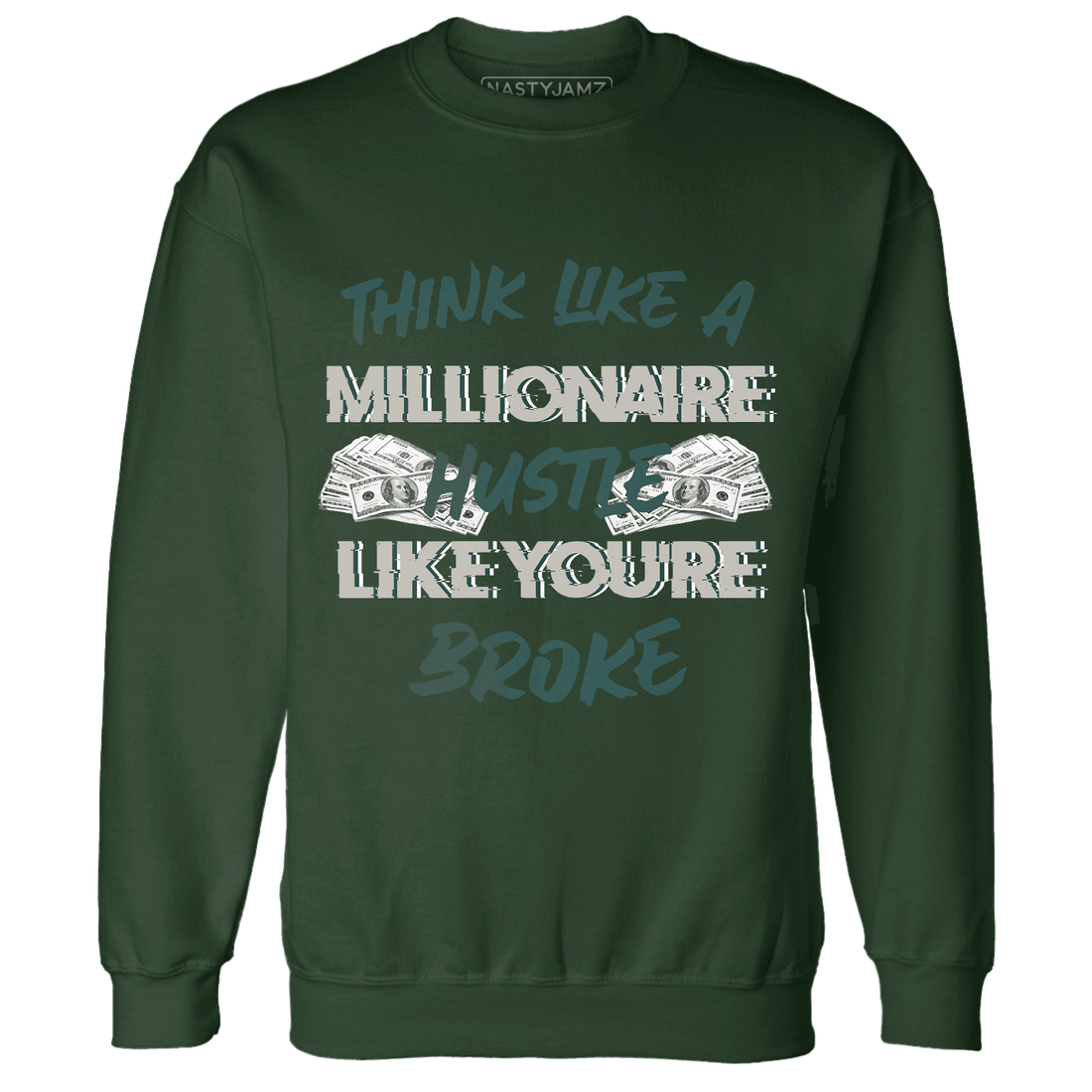 Oxidized Green 4s Sweatshirt Match Hustle Millionaire - NastyJamz