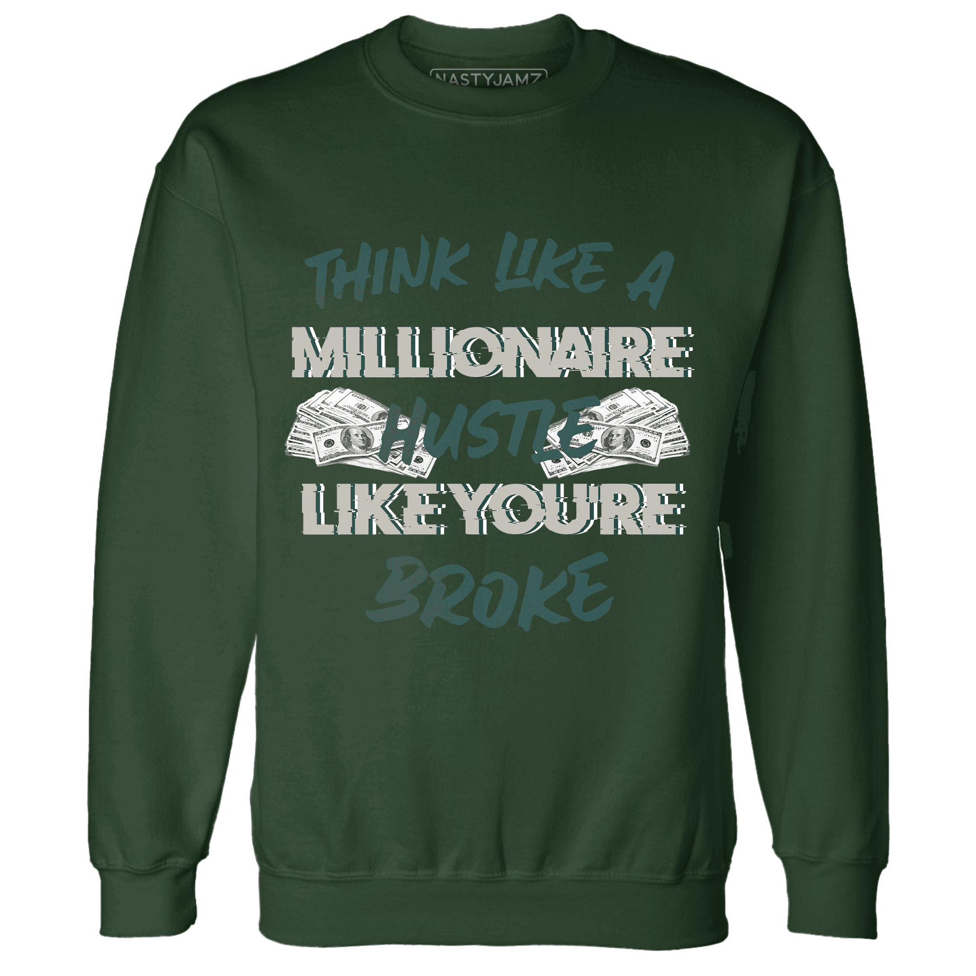 Oxidized Green 4s Sweatshirt Match Hustle Millionaire - NastyJamz