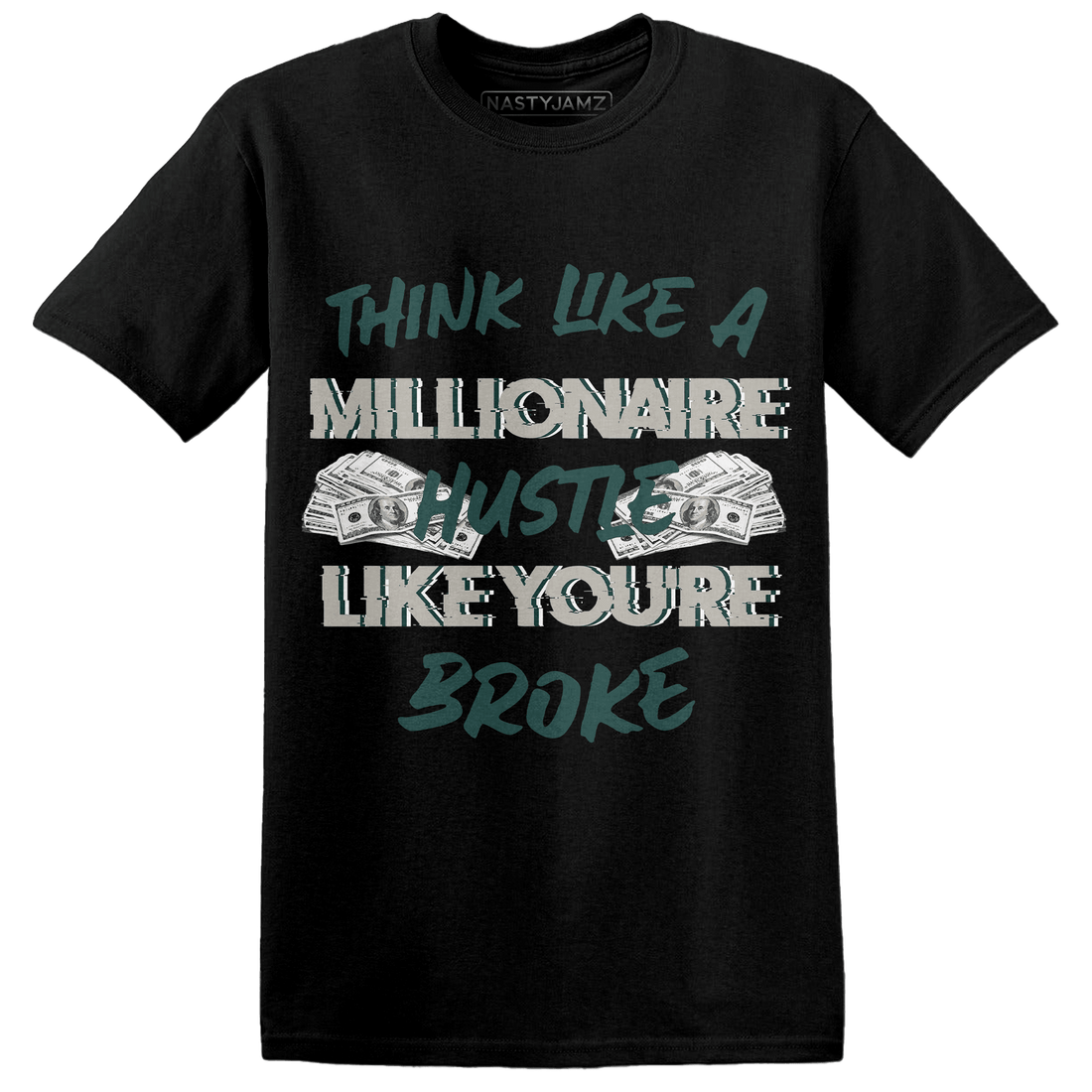 Oxidized Green 4s T Shirt Match Hustle Millionaire - NastyJamz