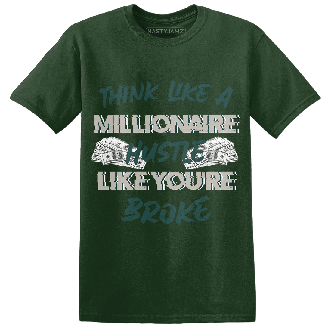 Oxidized Green 4s T Shirt Match Hustle Millionaire - NastyJamz