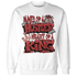Dune Red 13s Sweatshirt Match Hustler Heart King - NastyJamz
