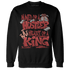 Dune Red 13s Sweatshirt Match Hustler Heart King - NastyJamz