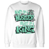 High OG Green Glow 1s Sweatshirt Match Hustler Heart King - NastyJamz