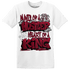 High White Team Red 1s T Shirt Match Hustler Heart King - NastyJamz