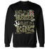 NastyJamz-Medium-Olive-1s-Sweatshirt-Match-Hustler-Heart-King
