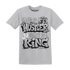 Wolf-Grey-1s-T-Shirt-Match-Hustler-Heart-King