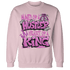 GS Hyper Violet 4s Sweatshirt Match Hustler Heart King - NastyJamz