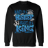 Industrial Blue 4s Sweatshirt Match Hustler Heart King - NastyJamz