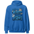 Industrial Blue 4s Hoodie Match Hustler Heart King - NastyJamz