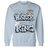 Blue Grey 13s Sweatshirt Match Hustler Heart King - NastyJamz
