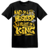 Yellow Ochre 6s T Shirt Match Hustler Heart King - NastyJamz