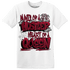 High White Team Red 1s T Shirt Match Hustler Heart Queen - NastyJamz