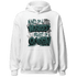 Oxidized Green 4s Hoodie Match Hustler Heart Queen - NastyJamz