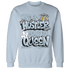 Blue Grey 13s Sweatshirt Match Hustler Heart Queen - NastyJamz