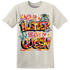 Mid GS Six Championships 1s T Shirt Match Hustler Heart Queen - NastyJamz