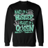 Green Glow 3s Sweatshirt Match Hustler Heart Queen - NastyJamz