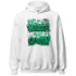 Lucky Green 5s Hoodie Match Hustler Heart Queen - NastyJamz
