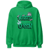 Lucky Green 5s Hoodie Match Hustler Heart Queen - NastyJamz