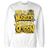 Yellow Ochre 6s Sweatshirt Match Hustler Heart Queen - NastyJamz