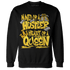 Yellow Ochre 6s Sweatshirt Match Hustler Heart Queen - NastyJamz