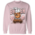 Low Legend Pink 11s Sweatshirt Match Im Broken BER - NastyJamz