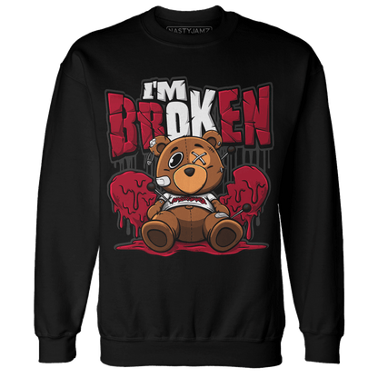 Retro Red Taxi 12s Sweatshirt Match Im Broken BER - NastyJamz