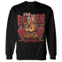 Dune Red 13s Sweatshirt Match Im Broken BER - NastyJamz