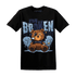 First In Flight 1s T Shirt Match Im Broken BER - NastyJamz