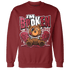 High 85 Metallic Burgundy 1s Sweatshirt Match Im Broken BER - NastyJamz