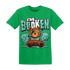 High OG Green Glow 1s T Shirt Im Broken BER - NastyJamz