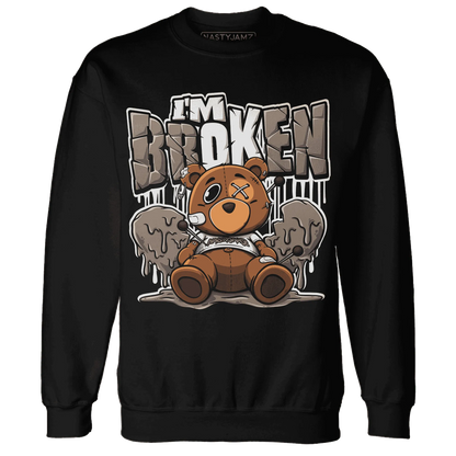 NastyJamz-Low-Mocha-1s-Sweatshirt-Match-Im-Broken-BER