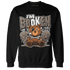 NastyJamz-Low-Mocha-1s-Sweatshirt-Match-Im-Broken-BER