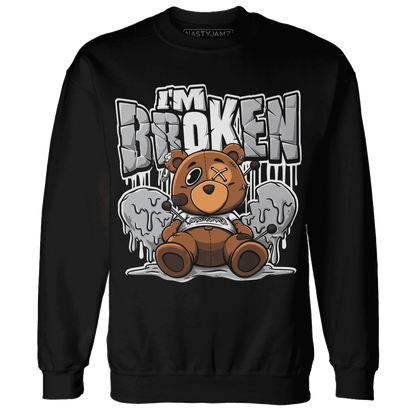 Wolf-Grey-1s-Sweatshirt-Match-Im-Broken-BER