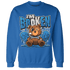 Industrial Blue 4s Sweatshirt Match Im Broken BER - NastyJamz