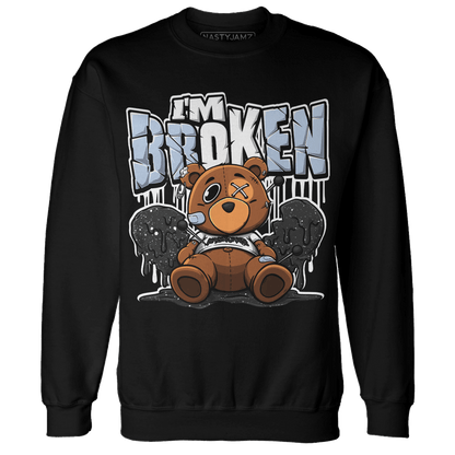 Reverse Oreo 6s Sweatshirt Match Im Broken BER - NastyJamz
