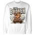 Gratitude 11s Sweatshirt Match Im Broken BER - NastyJamz