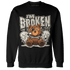 Gratitude 11s Sweatshirt Match Im Broken BER - NastyJamz