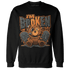 Fear Pack 3s Sweatshirt Match Im Broken BER - NastyJamz