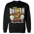 Sail 4s Sweatshirt Match Im Broken BER - NastyJamz