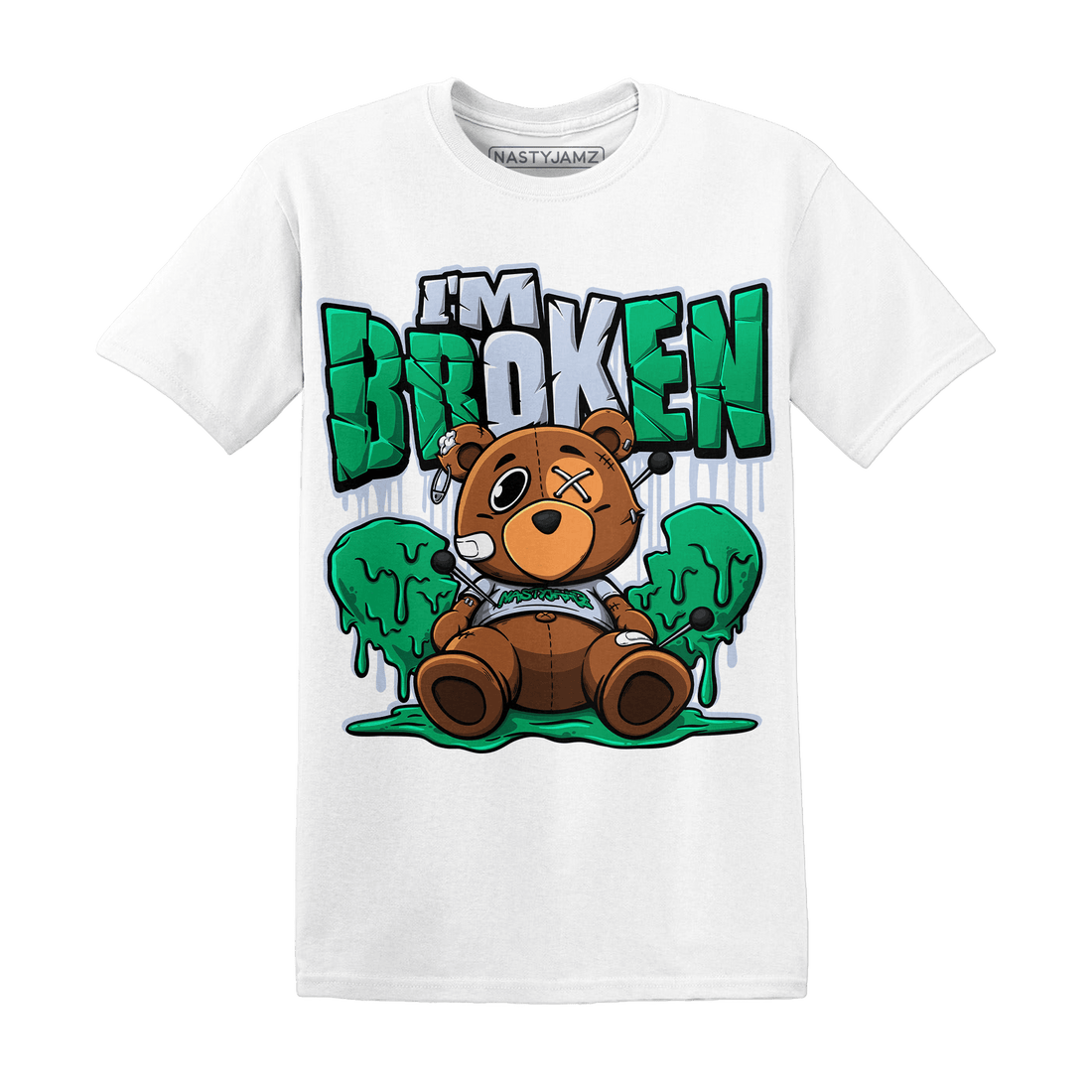 Lucky Green 5s T Shirt Im Broken BER - NastyJamz