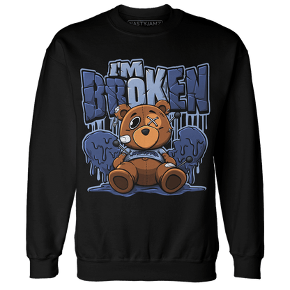 Midnight Navy 5s Sweatshirt Match Im Broken BER - NastyJamz