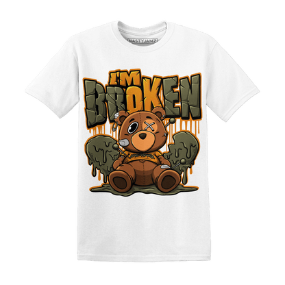 Olive 5s T Shirt Im Broken BER - NastyJamz