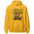 Yellow Ochre 6s Hoodie Match Im Broken BER - NastyJamz