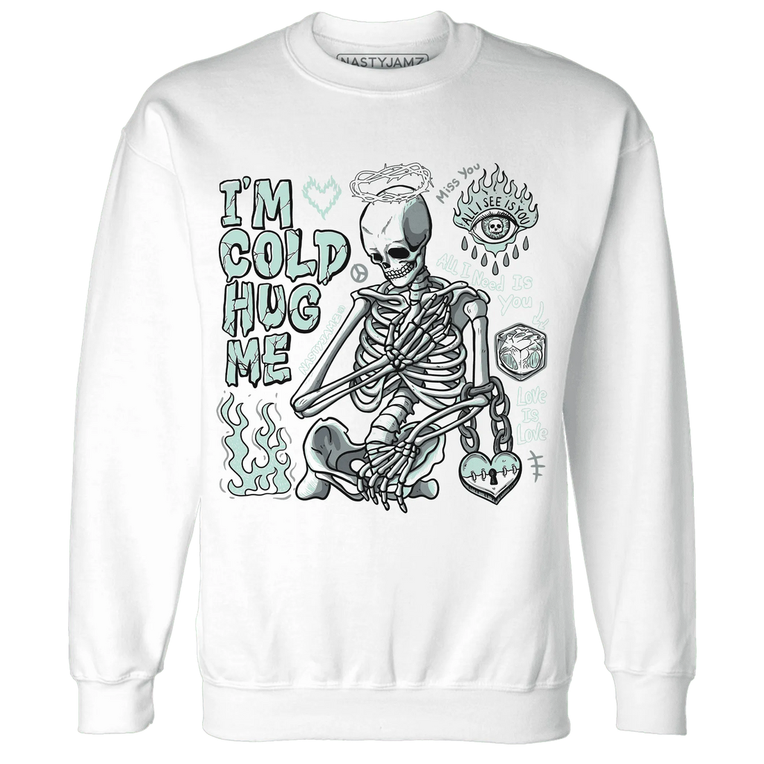 AF-1-Low-Jade-Ice-White-NastyJamz-Sweatshirt-Match-Im-Cold-Hug-Me