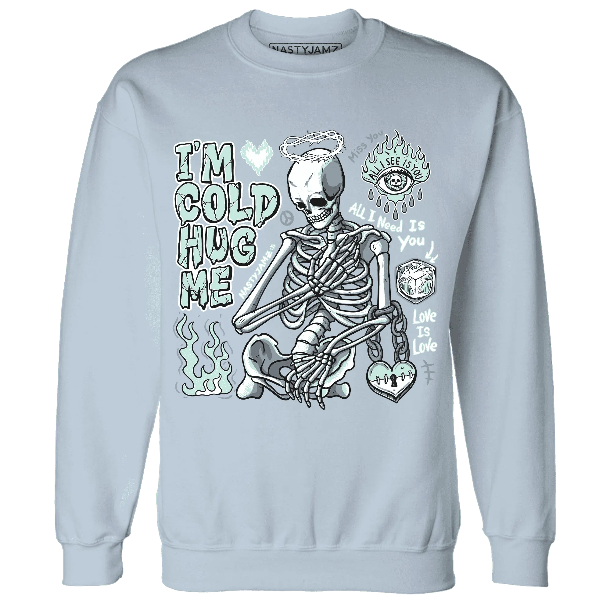 AF-1-Low-Jade-Ice-White-NastyJamz-Sweatshirt-Match-Im-Cold-Hug-Me