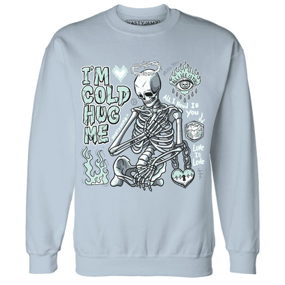 AF-1-Low-Jade-Ice-White-NastyJamz-Sweatshirt-Match-Im-Cold-Hug-Me